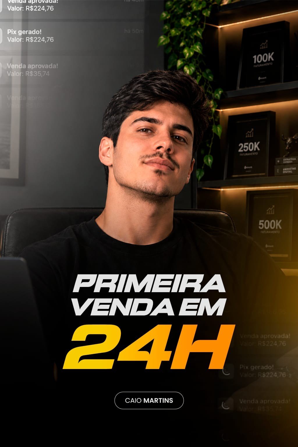 Primeira Venda em 24H